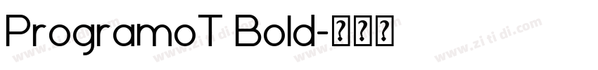 ProgramoT Bold字体转换